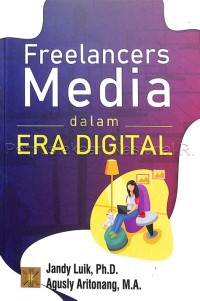 Freelancers Media dalam Era Digital