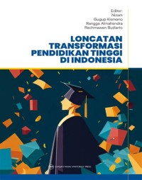 Loncatan Transformasi Pendidikan Tinggi Di Indonesia