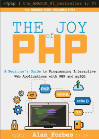 (Dex7111)The Joy of PHP - Alan Forbes