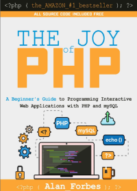 (Dex7111)The Joy of PHP - Alan Forbes