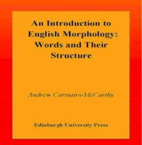 An Introduction to English Morphology: Words and Their Structure