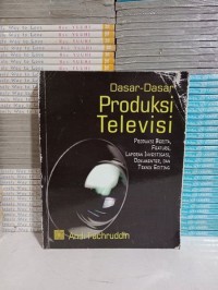 Dasar-Dasar Produksi Televisi