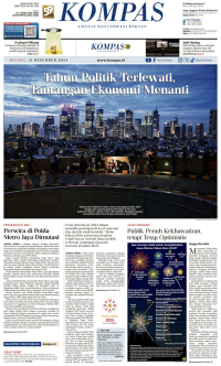 Koran Kompas : Tahun Politik Terlewati, Tantangan Ekonomi Menanti