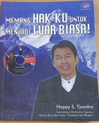 Memang hak-ku untuk menjadi luar biasa!