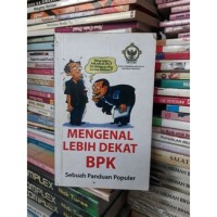 Mengenal Lebih Dekat BPK