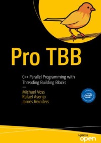 Image of Pro TBB :C++ parallel programming with threading building blocks